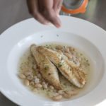 Pan Fried Fish in a Cannellini Bean Broth – Jax Hamilton